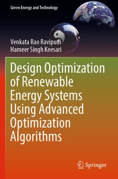 Paperback Design Optimization of Renewable Energy Systems Using Advanced Optimization Algorithms Book