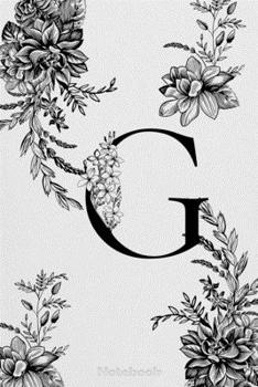 Paperback Monogram Initial Letter G with Enchanted Florals: "Lined Journal, 110 Pages, 6 x 9, Soft Cover, Matte Finish" Book