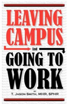 Paperback Leaving Campus and Going to Work Book