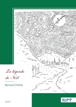 Paperback La légende de Noël [French] Book