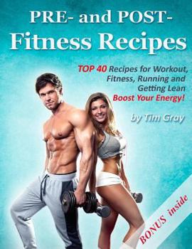 Paperback PRE- and POST- Fitness Recipes Book