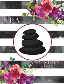 Paperback Spa Appointment Book: Daily Appointment Book