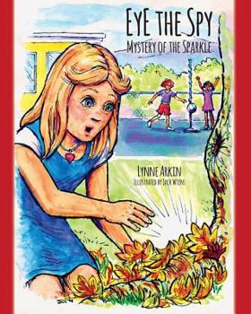 Paperback EyE the Spy: Mystery of the Sparkle Book