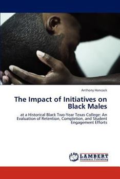 Paperback The Impact of Initiatives on Black Males Book