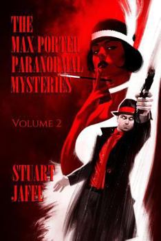 Paperback The Max Porter Paranormal Mysteries: Volume 2 Book