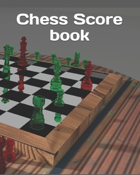 Chess Score book: Chess Records Book | Chess Notation Book | Chess Games Scorebook | Chess Match Log Book | Chess Score Sheets | 110 Games 90 Moves Chess Notation Book | Perfect Gift for Chess Lovers
