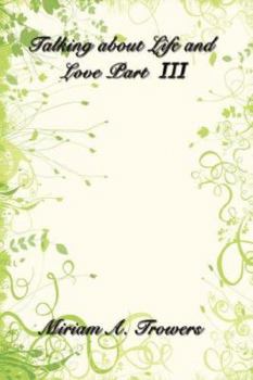 Paperback Talking about Life and Love Part III Book