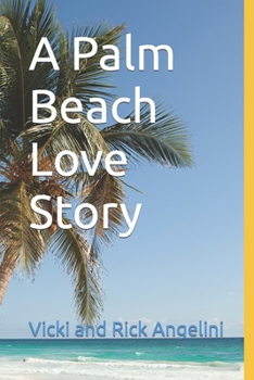 Paperback A Palm Beach Love Story Book