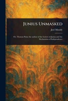 Paperback Junius Unmasked Book