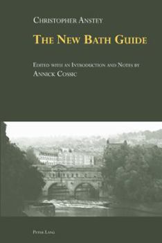 Paperback «The New Bath Guide»: Edited with an Introduction and Notes by Annick Cossic Book