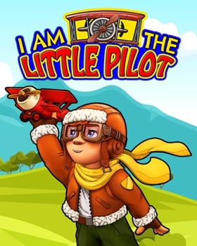 Paperback I Am the Little Pilot: Airplane Coloring Books for Kids Ages 2-4 5-7 4-8 8-10 10-12, Activity Book