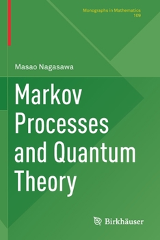 Paperback Markov Processes and Quantum Theory Book