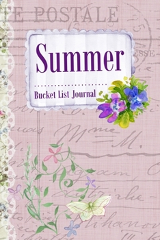 Summer Bucket List Journal: 100 Bucket List Guided Prompt Journal Planner Birthday Gift For Tracking Your Summer Adventures