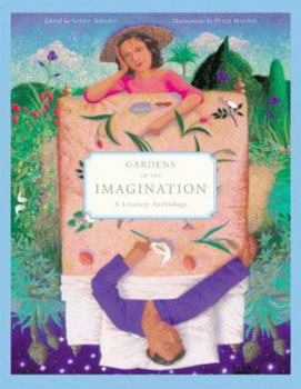 Hardcover Gardens of the Imagination: A Literary Anthology Book
