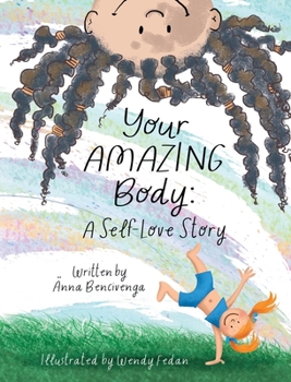 Hardcover Your Amazing Body: A Self-Love Story Book