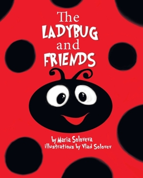 Paperback The LADYBUG and FRIENDS Book