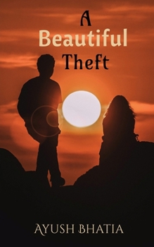 Paperback A Beautiful Theft Book