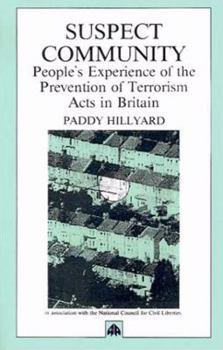 Paperback Suspect Community: People's Experience of the Prevention of Terrorism Acts in Britain Book