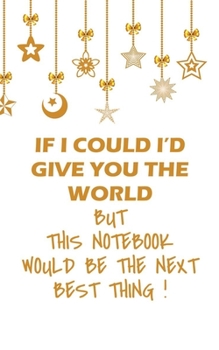 Paperback If I could I'd give you the world merry christmas happy new year daily to do list gift notebook: Everyday Checklist Productivity Journal to help you g Book