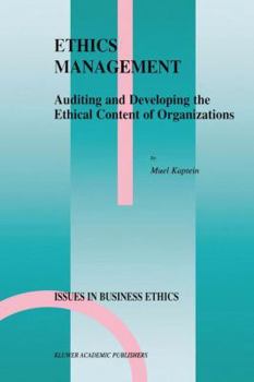 Hardcover Ethics Management: Auditing and Developing the Ethical Content of Organizations Book