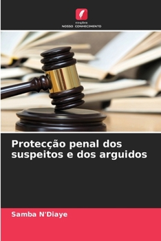 Paperback Protecção penal dos suspeitos e dos arguidos [Portuguese] Book