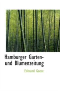 Paperback Hamburger Garten- Und Blumenzeitung [German] Book