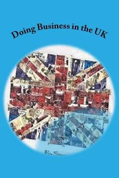 Paperback Doing Business in the UK: Make the UK work for you Book