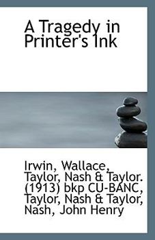A Tragedy in Printer's Ink
