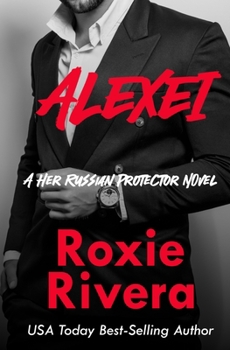 Paperback Alexei (Her Russian Protector #8) Book