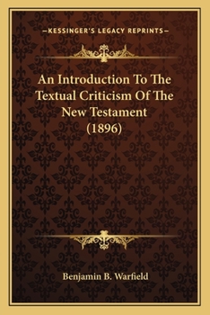 Paperback An Introduction To The Textual Criticism Of The New Testament (1896) Book
