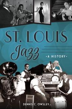 Paperback St. Louis Jazz: A History Book