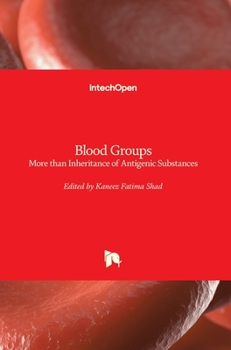 Hardcover Blood Groups: More than Inheritance of Antigenic Substances Book