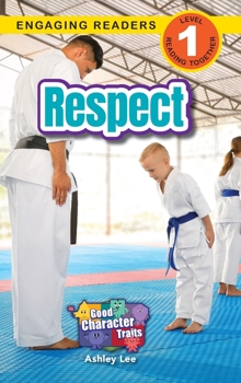 Hardcover Respect: Good Character Traits (Engaging Readers, Level 1) [Large Print] Book