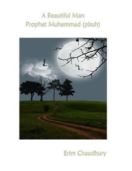 Paperback A Beautiful Man - Prophet Muhammad (pbuh) Book