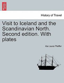 Paperback Visit to Iceland and the Scandinavian North. Second Edition. with Plates Book