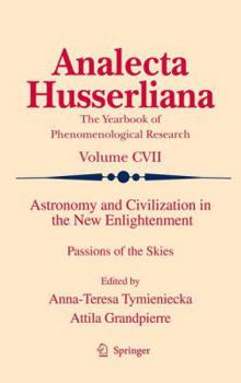 Paperback Astronomy and Civilization in the New Enlightenment: Passions of the Skies Book