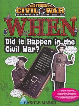 Paperback When Did It Happen in the Civil War? Book