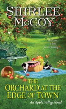 The Orchard at the Edge of Town - Book #3 of the Apple Valley