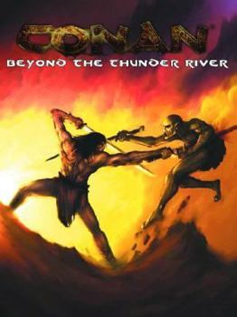 Hardcover Conan: Across the Thunder River Book