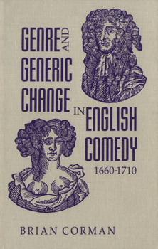 Hardcover Genre and Generic Change in English Comedy 1660-1710 Book
