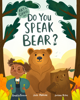 Do You Speak Bear? (Art & Oakie Ask, 2)
