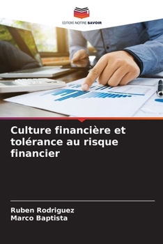 Paperback Culture financière et tolérance au risque financier [French] Book