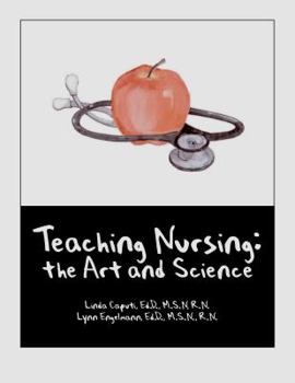 Paperback Teaching Nursing: The Art and Science, Vol. 1 & 2 Book