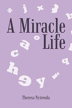 Paperback A Miracle Life Book