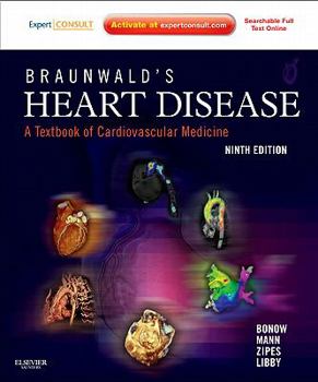 Hardcover Braunwald's Heart Disease: A Textbook of Cardiovascular Medicine Book