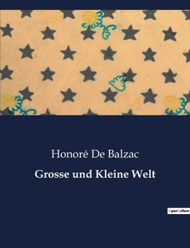 Paperback Grosse und Kleine Welt [German] Book