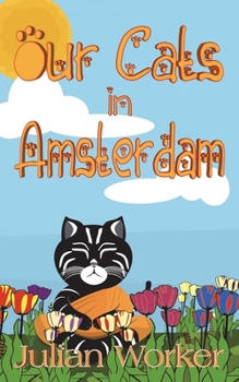 Paperback Our Cats In Amsterdam Book