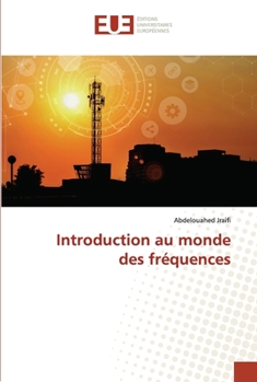 Paperback Introduction au monde des fréquences [French] Book