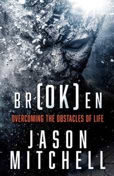 Paperback br(OK)en: Overcoming The Obstacles of Life Book