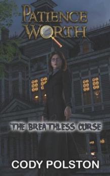 Paperback Patience Worth: The Breathless Curse Book